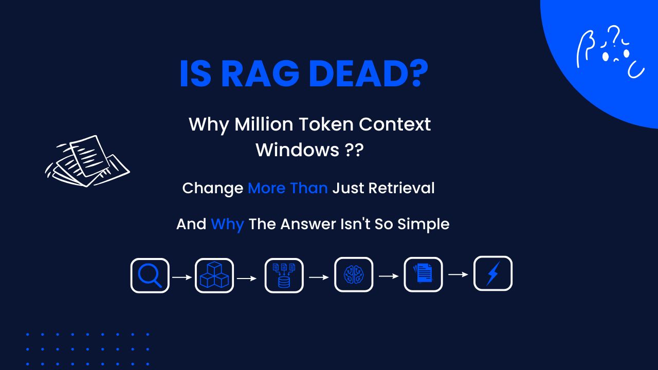 Is RAG dead? Million-token context windows change more than just retrieval, and the answer isn't simple.